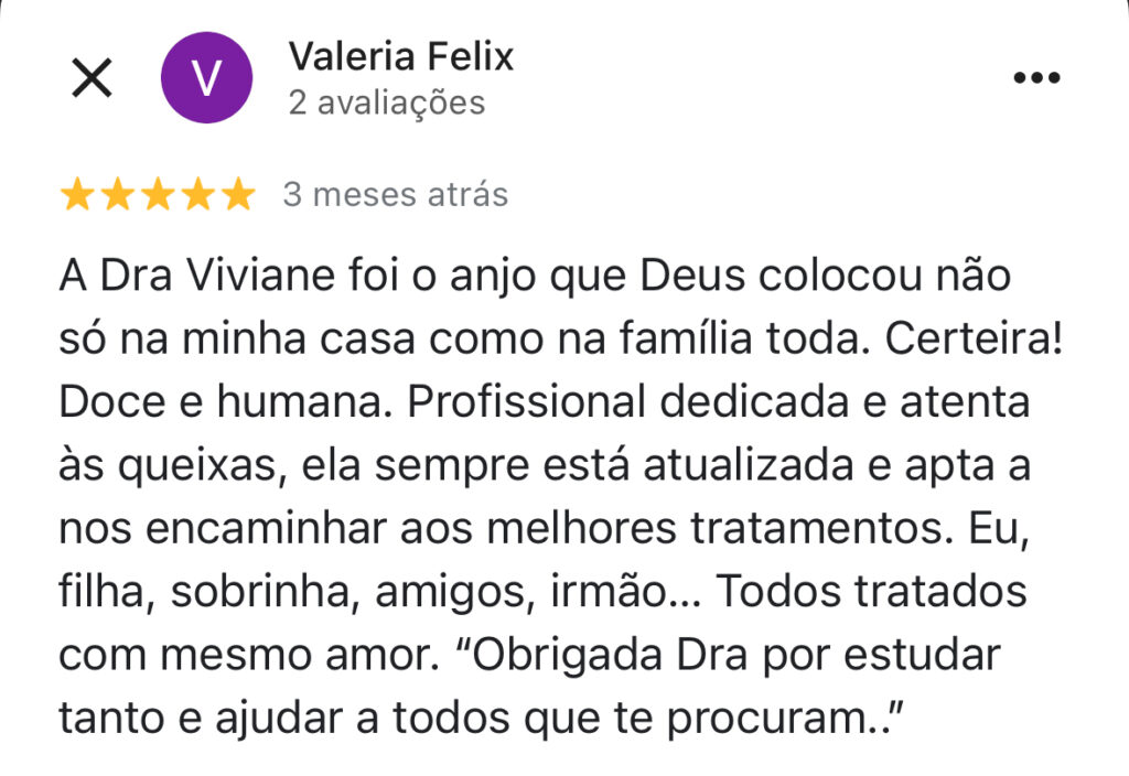 Avaliação do paciente sobre o atendimento da Dra Viviane